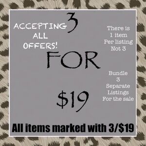 3 FOR $19 SALE 😊ACCEPTING ALL OFFERS😊